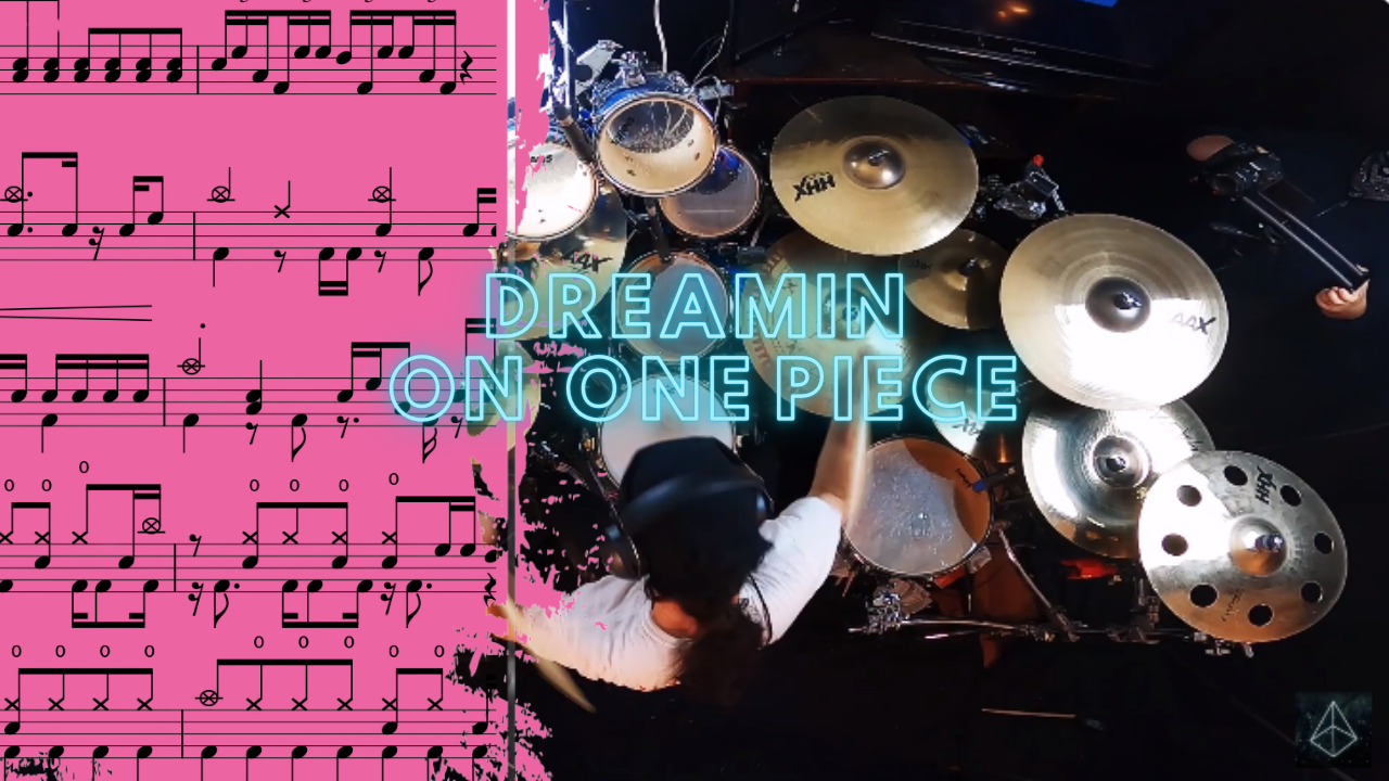 Kin Productions DREAMIN ON ONE PIECE Kin Productions drum cover - 鼓譜 Drumtab ドラム楽譜