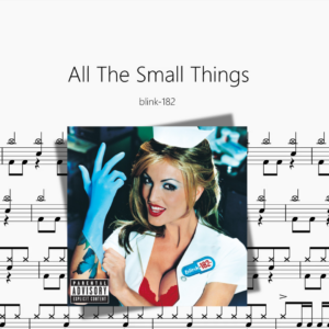All The Small Things【blink 182】