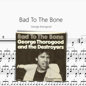 Bad To The Bone【George thorogood】
