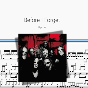 Before I Forget【Slipknot】