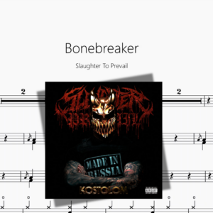 Bonebreaker【Slaughter To Prevail】
