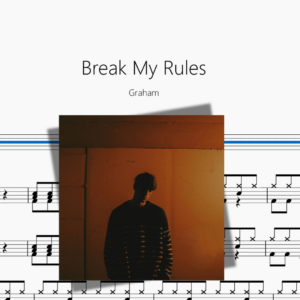Break My Rules【Graham】