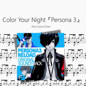 Color Your Night【Persona 3】
