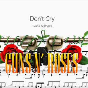 Don't Cry【Guns N'Roses】枪花