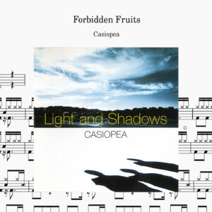 Casiopea - Forbidden Fruits Drum Score ドラム楽譜