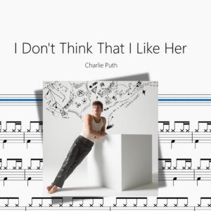 I Don't Think That I Like Her【Charlie Puth】