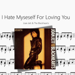I Hate Myseself For Loving You【Joan Jett & The Blackhearts】