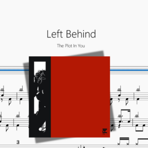 Left Behind【The Plot In You】
