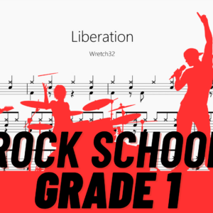 Liberation【Rock school Drum Lv1】