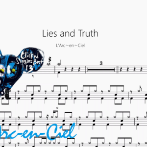Lies and Truth【L'Arc〜en〜Ciel】
