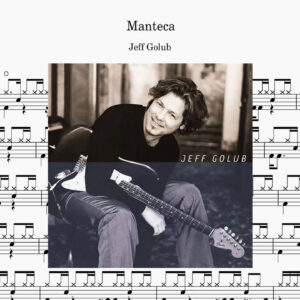 Jeff Golub - Manteca Drum Score ドラム楽譜