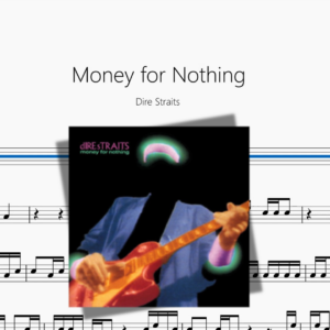Money for Nothing【Dire Straits】