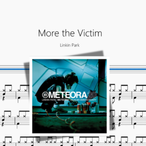 More the Victim【Linkin Park】