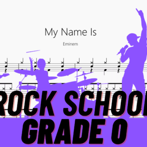 My Name Is【Rock school Drum Lv0】