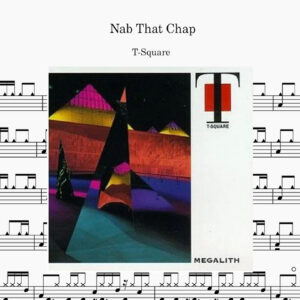 T-SQUARE - Nab That Chap Drum Score ドラム楽譜