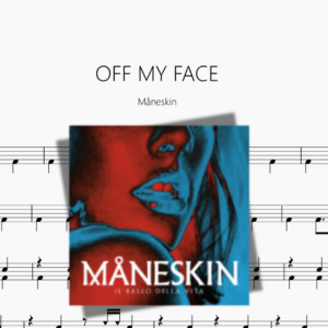 OFF MY FACE【Måneskin】