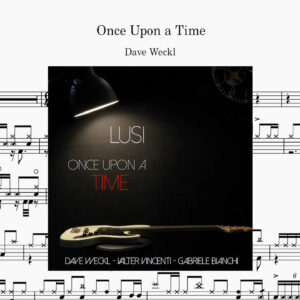 Dave Weckl - Once Upon a Time Drum Score ドラム楽譜