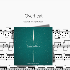Overheat【Gecko&Tokage Parade】