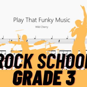 Play That Funky Music【Rock school Drum Lv3】