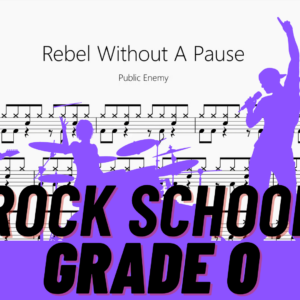 Rebel Without A Pause【Rock school Drum Lv0】
