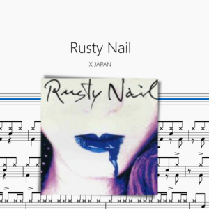 Rusty Nail【X JAPAN】