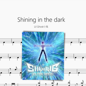 Shining in the dark【Lil Ghost小鬼】