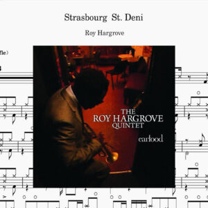 Roy Hargrove - Strasbourg  St  Deni Drum Score ドラム楽譜