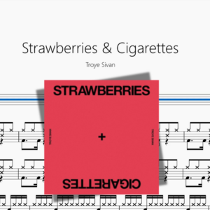 Strawberries & Cigarettes 【Troye Sivan】