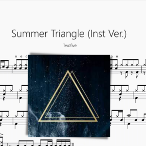 Summer Triangle Inst Ver 【Twofive】