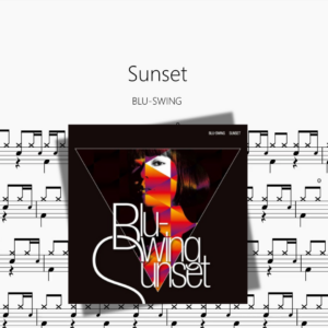 Sunset【BLU SWING】