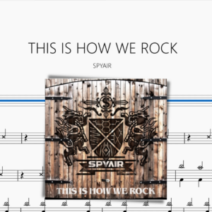 THIS IS HOW WE ROCK【SPYAIR】