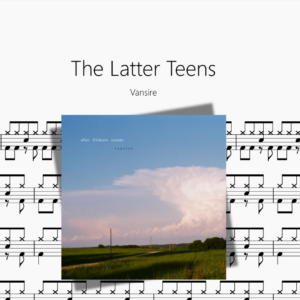 The Latter Teens【Vansire】