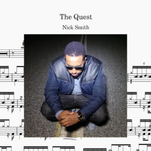Nick Smith - The Quest Drum Score ドラム楽譜