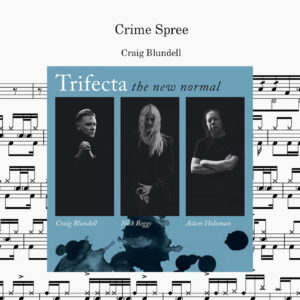 Trifecta - Crime Spree Drum Scoreドラム楽譜
