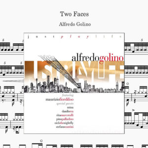 Alfredo Golino - Two Faces Drum Score ドラム楽譜（Including drumless track）