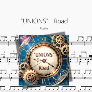 “UNIONS” Road【Roselia】