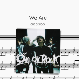 We Are【ONE OK ROCK】