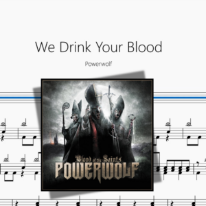 We Drink Your Blood【Powerwolf】