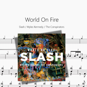 World On Fire【Slash & Myles Kennedy & The Conspirators】