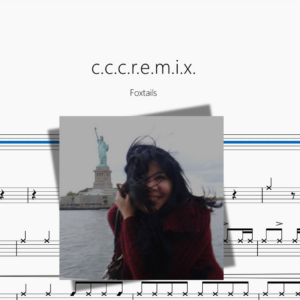 c c c r e m i x 【Foxtails】