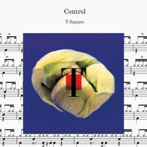 T-SQUARE - Control Drum Scoreドラム楽譜