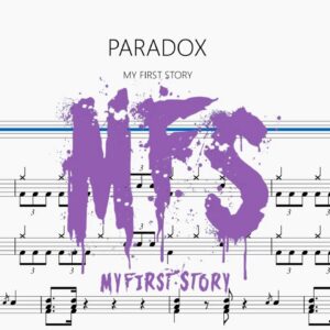 PARADOX【MY FIRST STORY】