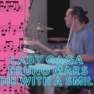 Lady Gaga & Bruno Mars - Die With A Smile Matt Chancey Drum Cover