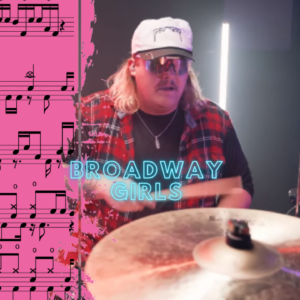 Broadway Girls by Cody Ash drum cover