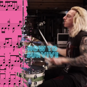 How To Survive  Wyatt Stav drum cover
