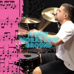 A New Moral Low Ground   Troy Wright drum cover