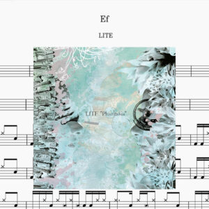LITE - Ef Drum Scoreドラム楽譜