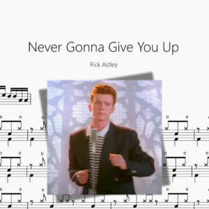 Never Gonna Give You Up【Rick Astley】