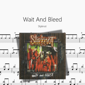 Wait And Bleed【Slipknot】